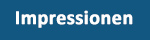 Impressionen